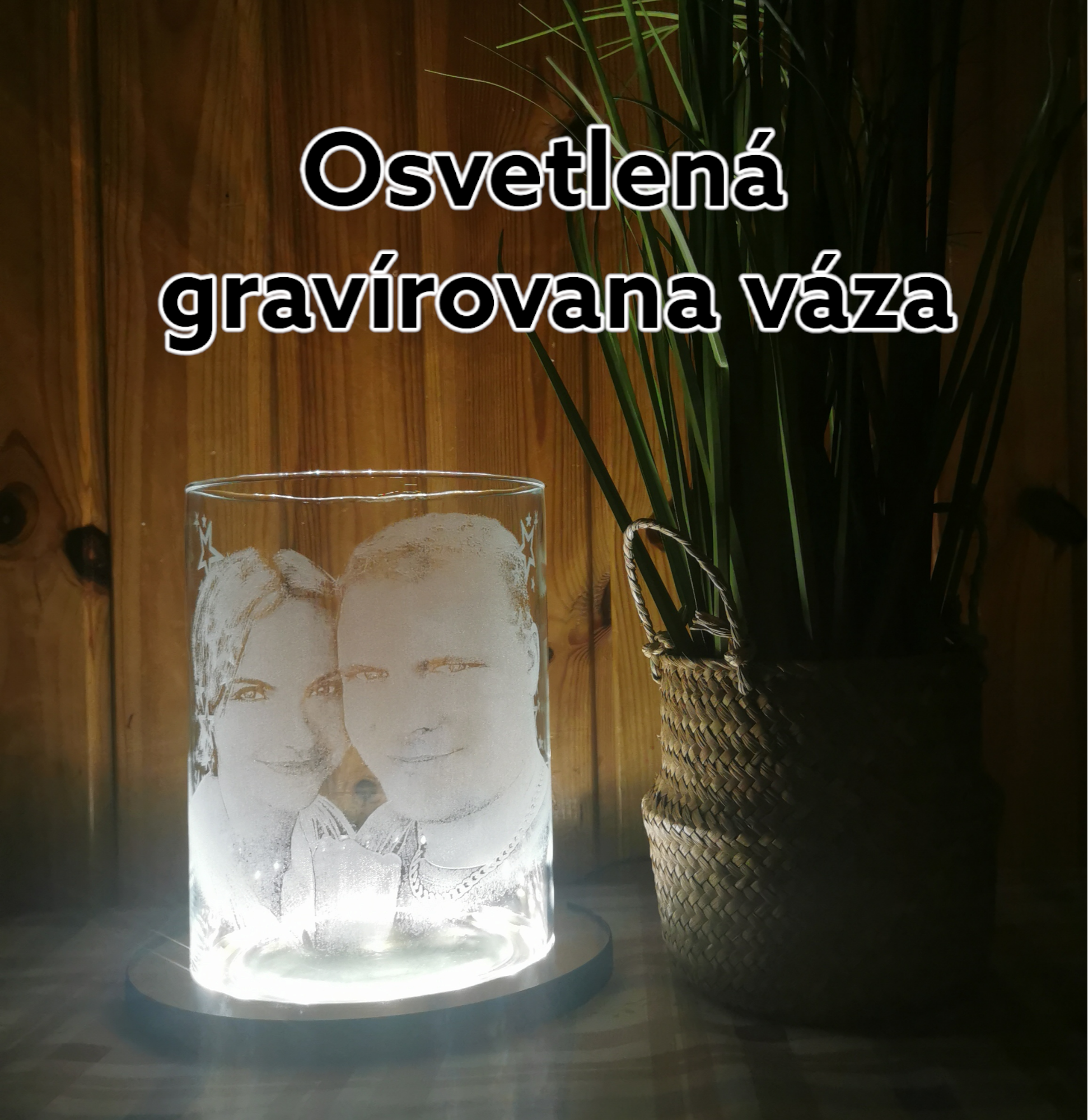 Gravírovana osvetlená váza s fotografiou 
